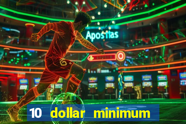 10 dollar minimum deposit casino australia