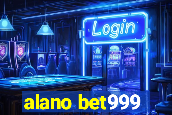 alano bet999