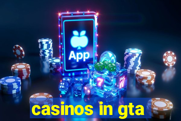 casinos in gta