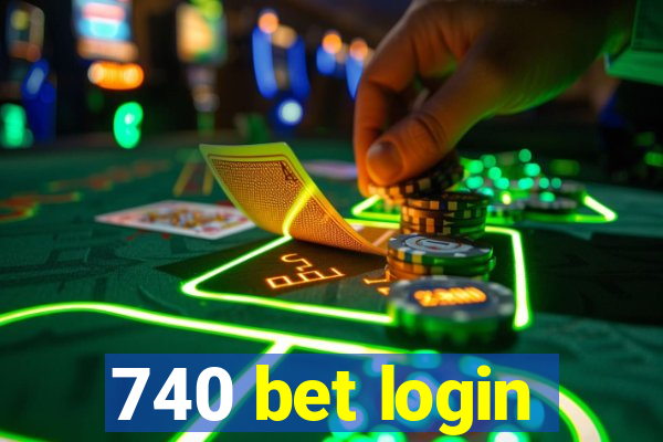 740 bet login