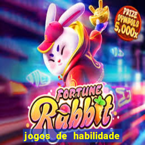 jogos de habilidade que pagam dinheiro