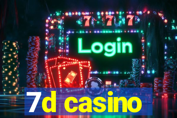 7d casino