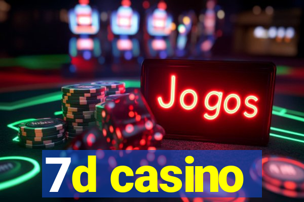 7d casino