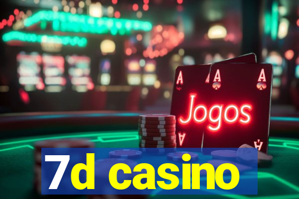 7d casino