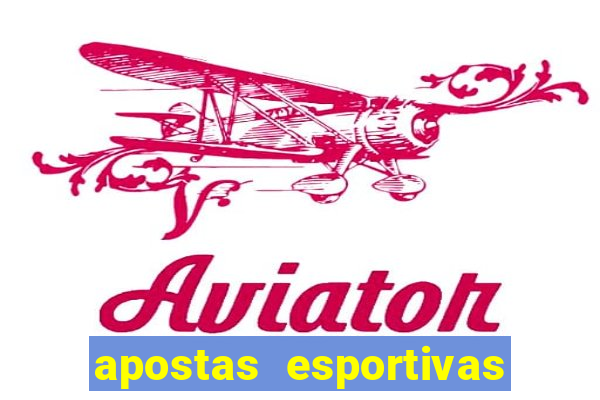 apostas esportivas plataforma de cassino online