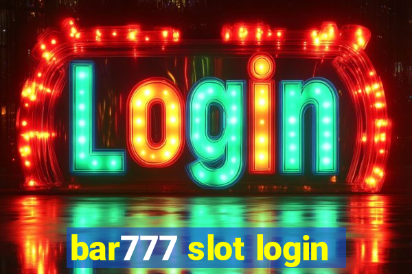 bar777 slot login