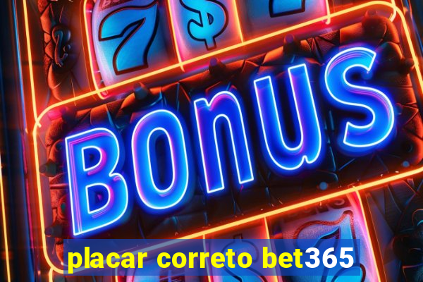 placar correto bet365