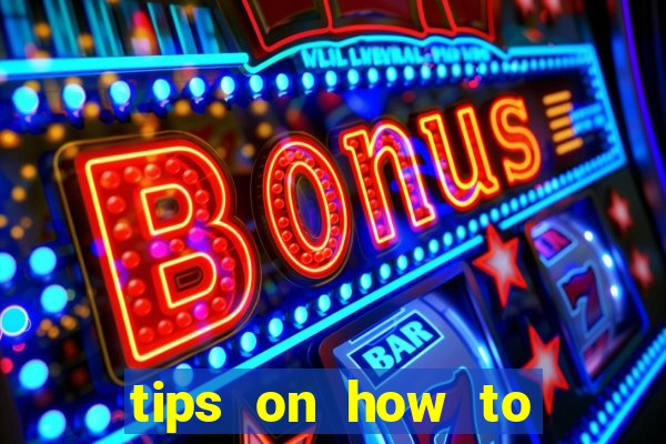 tips on how to win playing slot machines