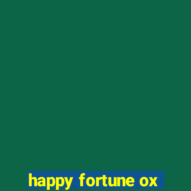 happy fortune ox