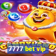 7777 bet vip