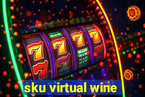 sku virtual wine