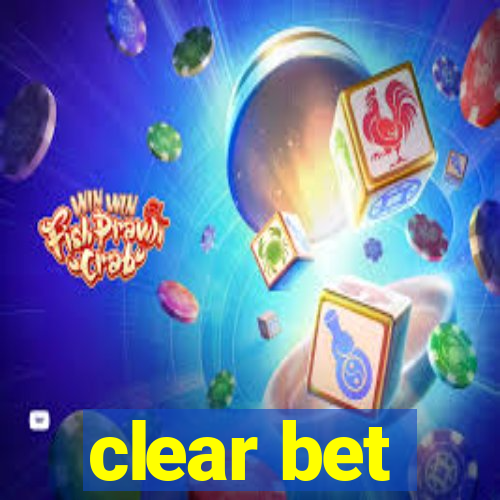 clear bet