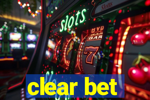 clear bet