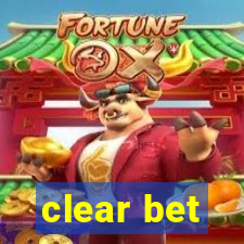 clear bet