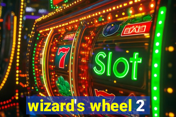 wizard's wheel 2