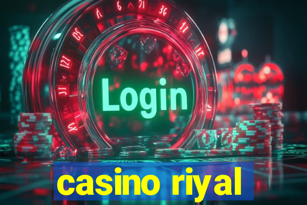 casino riyal