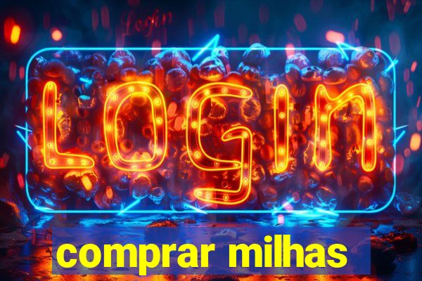 comprar milhas