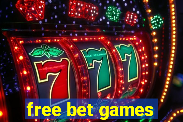 free bet games