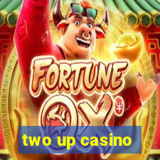 two up casino