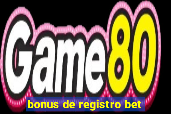 bonus de registro bet