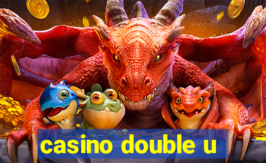 casino double u