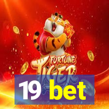 19 bet