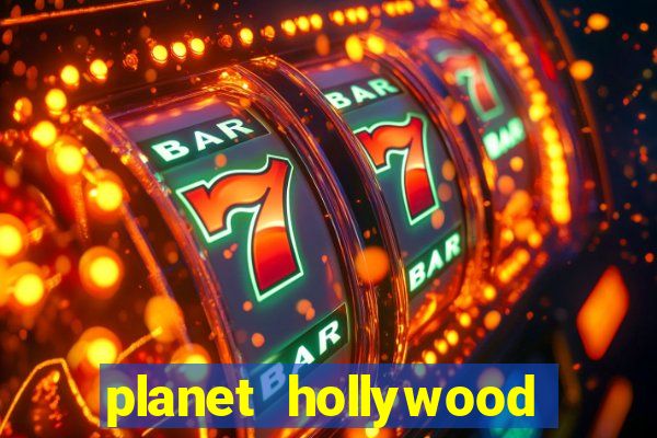 planet hollywood casino and resort