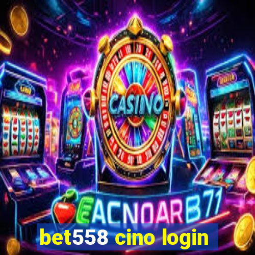 bet558 cino login