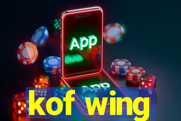 kof wing