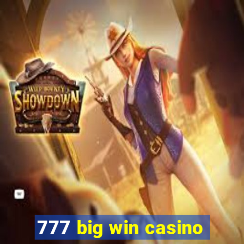 777 big win casino