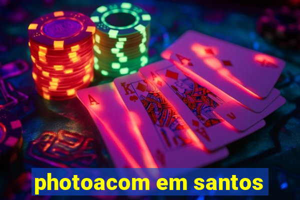 photoacom em santos