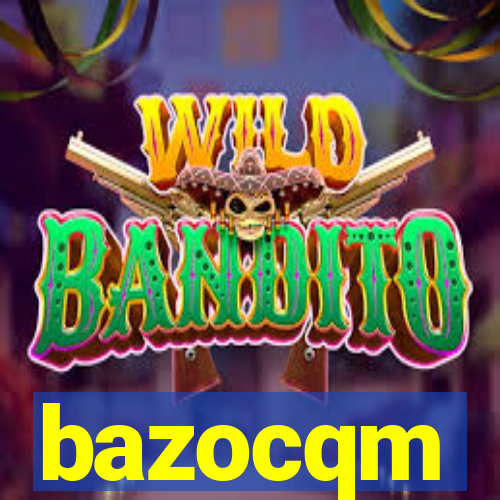 bazocqm