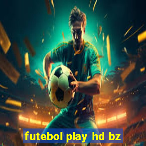 futebol play hd bz