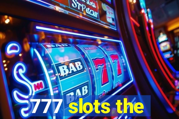 777 slots the