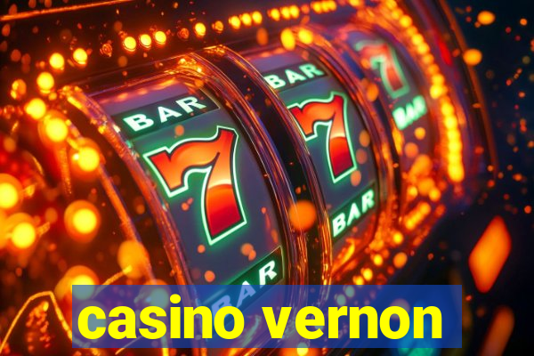 casino vernon