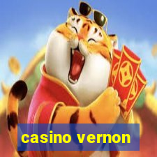 casino vernon