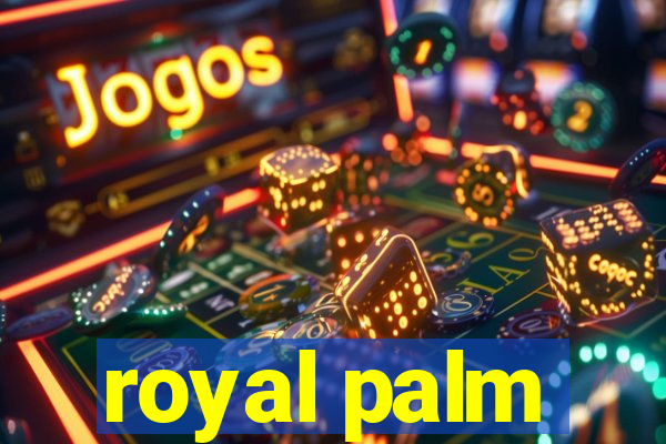 royal palm