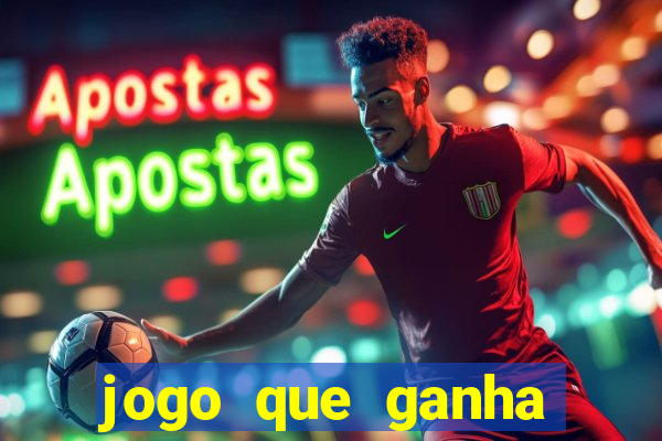 jogo que ganha dinheiro de verdade pix