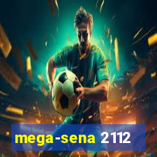 mega-sena 2112