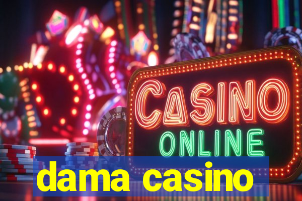 dama casino