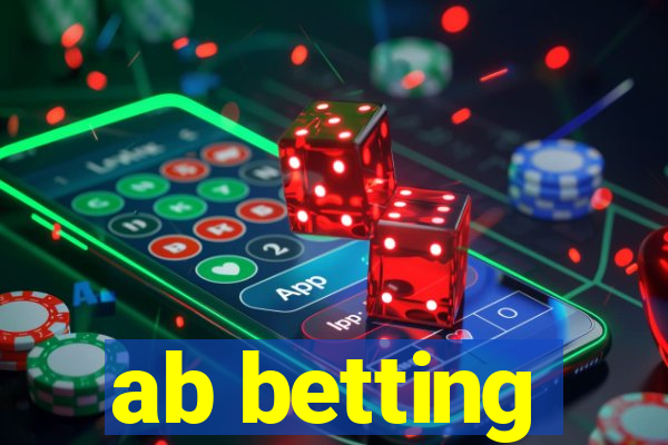 ab betting