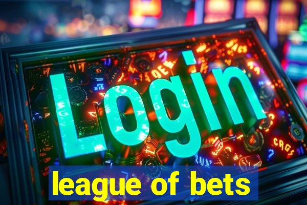 league of bets