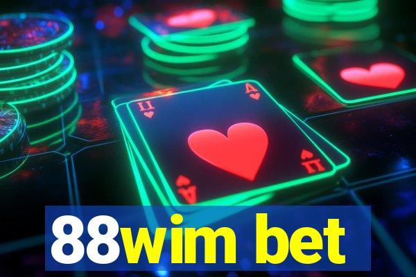 88wim bet