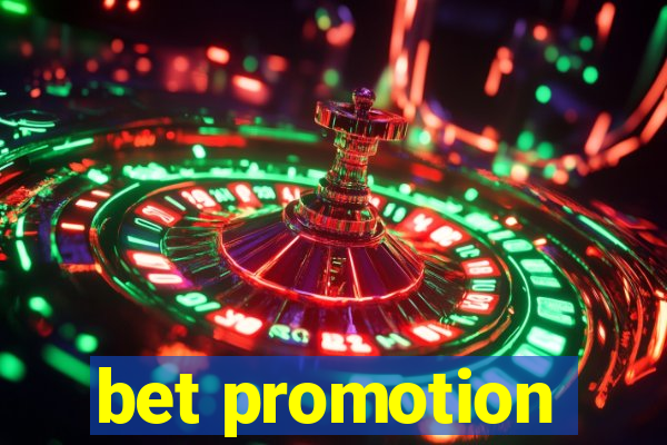 bet promotion