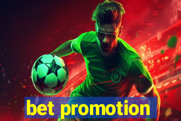 bet promotion