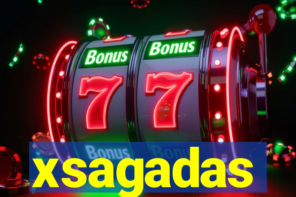 xsagadas