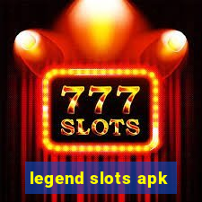 legend slots apk