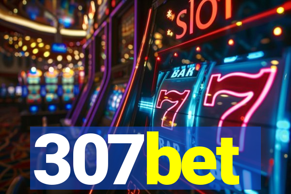 307bet