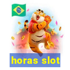 horas slot