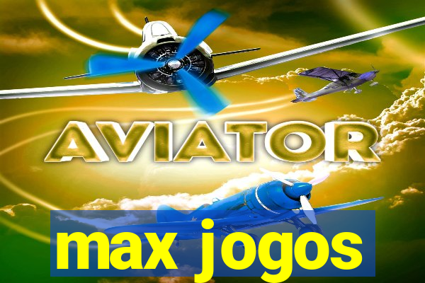 max jogos